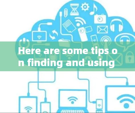 Here are some tips on finding and using free VPNs: Here are some tips on finding and using free VPNs: