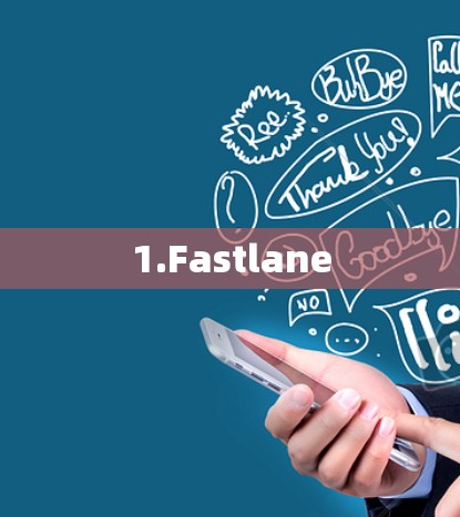 1.Fastlane