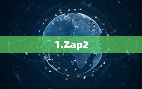1.Zap2