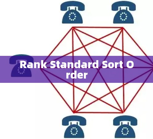 Rank Standard Sort Order